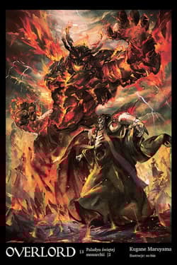 Overlord 13 Paladyn świętej monarchii Część 2 - Kugane Maruyama