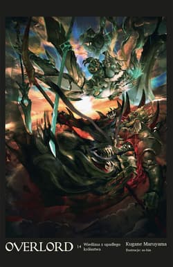 Overlord 14 Wiedźma z upadłego królestwa - Kugane Maruyama