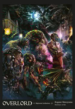 Overlord 6 Mężowie królestwa 2 - Kugane Maruyama