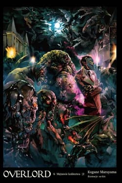 Overlord 6 Mężowie królestwa 2 - Kugane Maruyama