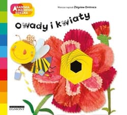 Owady i kwiaty Akademia mądrego dziecka - Zbigniew Dmitroca