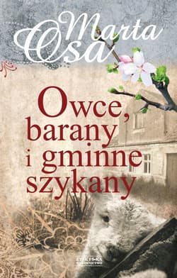 Owce, barany i gminne szykany - ebook - Marta Osa