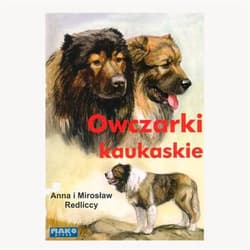 Owczarki kaukaskie - Redlicka Anna, Redlicki Mirosław