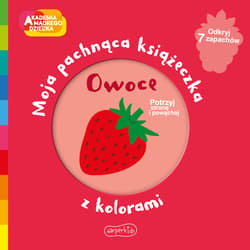 Owoce Moja pachnąca książeczka z kolorami - Mr Iwi