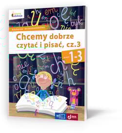 Owocna edukacja 1-3 Chcemy dobrze czytać i pisać Część 3 Edukacja wczesnoszkolna - Bieleń Barbara, Trzeciak Grażyna