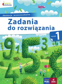 Owocna edukacja 1 Zadania do rozwiązania Edukacja wczesnoszkolna - Andrzej Pustuła
