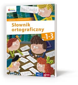 Owocna edukacja Słownik ortograficzny 1-3 Edukacja wczesnoszkolna - Opracowanie Zbiorowe