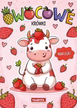 Owocowe krówki + naklejki - Agata Niemirska