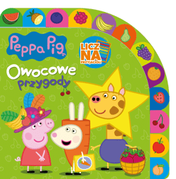 Owocowe przygody. Licz na Przyjaciół. Świnka Peppa - Opracowanie Zbiorowe