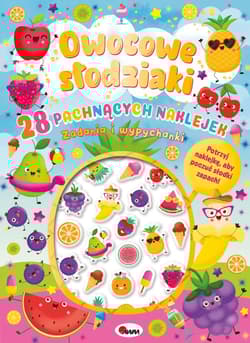 Owocowe słodziaki. 28 pachnących naklejek - Elżbieta Korolkiewicz