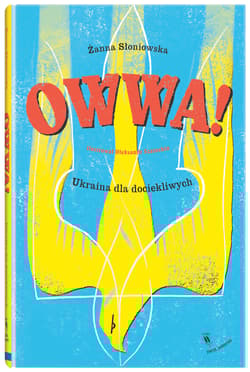 Galeria - zdjęcie nr. 2 - Owwa! Tom 9 Ukraina dla dociekliwych