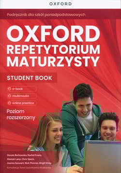 Oxford Repetytorium maturzysty Język angielski Student Book Poziom rozszerzony