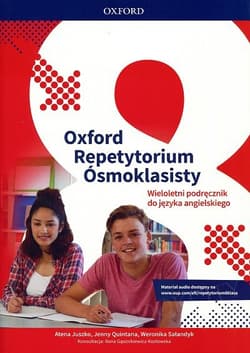Oxford Repetytorium Ósmoklasisty Język angielski Podręcznik wieloletni - Juszko Atena, Sałandyk Weronika