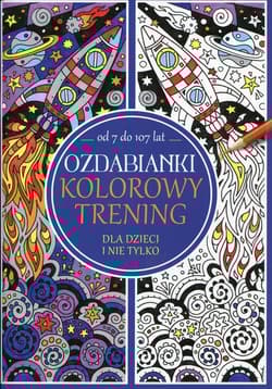 Ozdabianki. Kolorowy trening od 7 do 107 lat