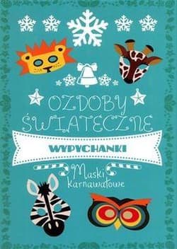 Ozdoby świąteczne Maski karnawałowe - Praca zbiorowa