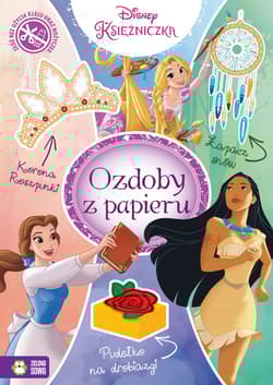 Ozdoby z papieru Księżniczki Disney - Natalia Berlik