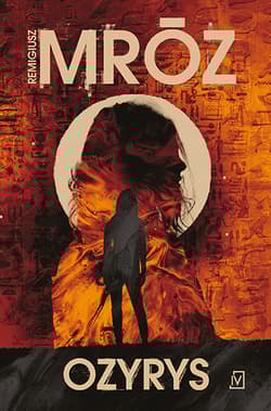 Ozyrys - Remigiusz Mróz