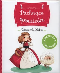 Pachnące opowieści Księżniczka Malina - Raffaella Bertagnolio