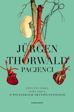Pacjenci - Jürgen Thorwald