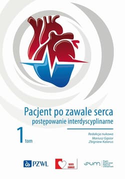 Pacjent po zawale serca T.1 - Gąsior Mariusz, Zbigniew Kalarus