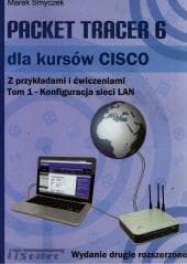 Packet Tracer 6 dla kursów CISCO T.1 - Smyczek Marek