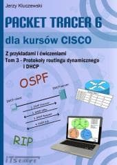 Packet Tracer 6 dla kursów CISCO T.3 - Kluczewski Jerzy