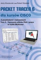 Packet Tracer 6 dla kursów CISCO T.4 - Kluczewski Jerzy