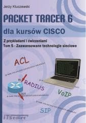 Packet Tracer 6 dla kursów CISCO T.5 - Kluczewski Jerzy