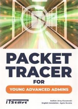 Packet Tracer For Young Advanced Admins - Kluczewski Jerzy