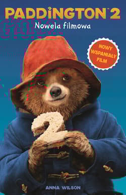 Paddington 2 Nowela filmowa - Anna Wilson