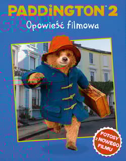 Paddington 2 Opowieść filmowa