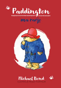 Paddington ma rację - wznowienie 2023 - ebook - Michael Bond