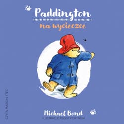 Paddington na wycieczce - audiobook - Michael Bond
