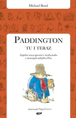 Paddington tu i teraz - Michael Bond