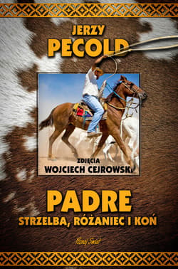 Padre, strzelba, różaniec i koń - ebook - Jerzy Pecold