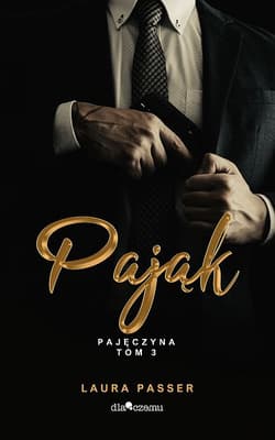 Pająk. Pajęczyna. Tom 3 - Laura  Passer