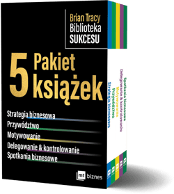 Pakiet Brian Tracy Biblioteka Sukcesu.  Strategia biznesowa / Przywództwo / Motywowanie / Delegowanie&Kontrolowanie / Spotkania biznesowe wyd. 2 - Brian Tracy