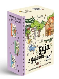 Pakiet Chatka w sercu lasu / Zagadka opuszczonej wsi / Wakacyjna misja. Gaja z Gajówki. Tomy 1-3 - Anna Włodarkiewicz