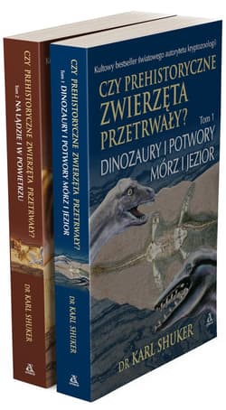 Pakiet Czy prehistoryczne zwierzęta przetrwały? Tom 1-2 - Karl Shuker