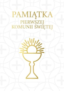 Pakiet komunijny Pamiątka Pierwszej Komunii Świętej - Opracowanie Zbiorowe
