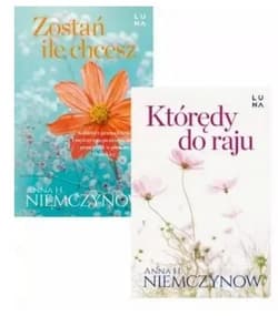 Pakiet: Którędy do raju / Zostań, ile chcesz - Anna H Niemczynow