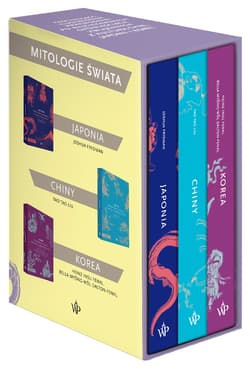 Pakiet Mitologie Świata. Chiny / Japonia / Korea - Tao Tao Liu, Joshua Frydman, Heinz Insu Fenkl