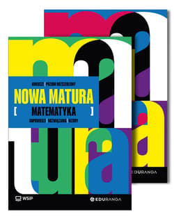 PAKIET NOWA Matura. Język polski i matematyka. Arkusze maturalne z odpowiedziami. Liceum i technikum. Zakres podstawowy i rozszerzony. Zestaw dla ucznia - Opracowanie Zbiorowe