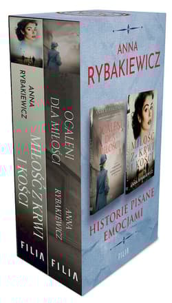 Pakiet Ocaleni dla miłości / Miłość z krwi i kości - Anna  Rybakiewicz