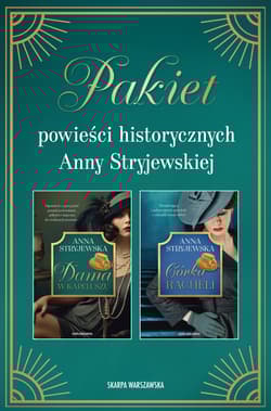 Pakiet powieści historycznych Anny Stryjewskiej - Anna  Stryjewska