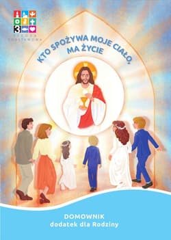 Galeria - zdjęcie nr. 2 - Pakiet Religia Kto spożywa moje Ciało ma życie Podręcznik cz. 1 cz. 2 Domownik dla klasy III dla szkoły podstawowej