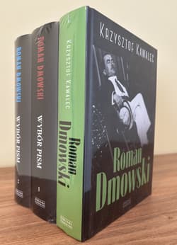 Pakiet Roman Dmowski: Biografia / Wybór pism. Tom 1 / Wybór pism. Tom 2 - Roman Dmowski, Krzysztof Kawalec