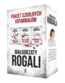 Pakiet Szkolnych kryminałów Małgorzaty Rogali