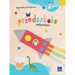 Galeria - zdjęcie nr. 3 - PAKIET W przedszkolu naturalnie. Poziom A+ Czterolatek