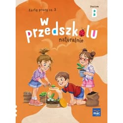 Galeria - zdjęcie nr. 4 - PAKIET W przedszkolu naturalnie. Poziom B Pięciolatek